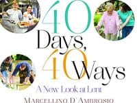 40 days forty ways new look at lent forty practical Lenten season ideas