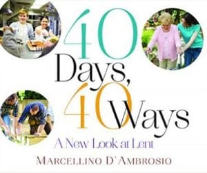 40 days forty ways new look at lent forty practical Lenten season ideas