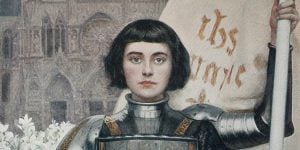 St Joan of Arc France faith fortitude courage warrior 100 year war woman