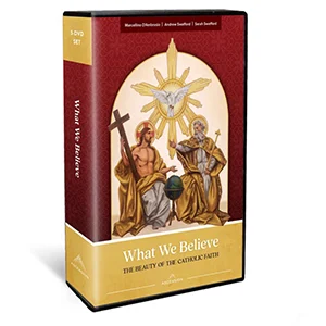 What We Believe: The Beauty of the Catholic Faith, DVD