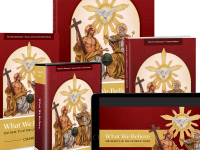 What We Believe: The Beauty of the Catholic Faith